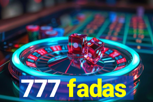 777 fadas
